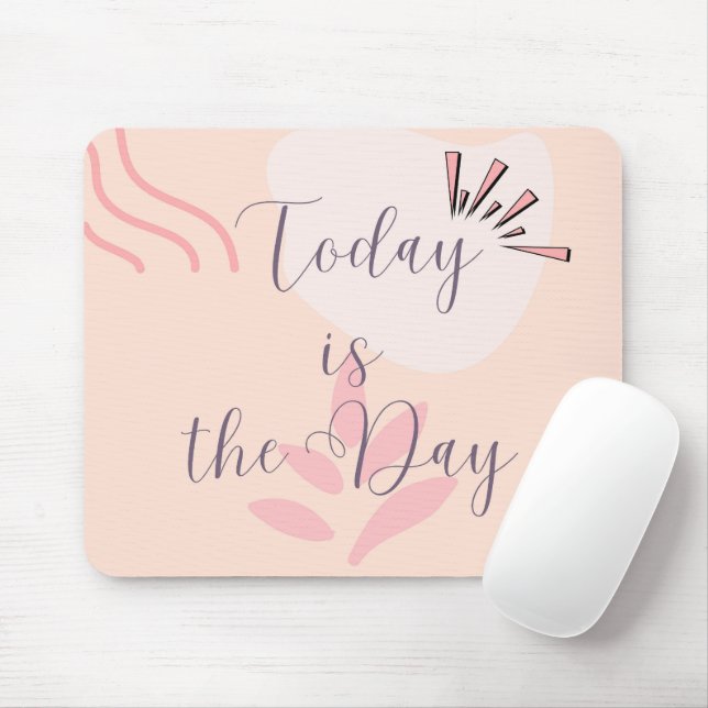 Heute ist der Tag Mousepad (Mit Mouse)