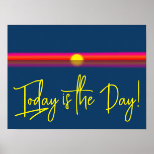 Heute ist der Tag Sunrise-Affirmation Poster