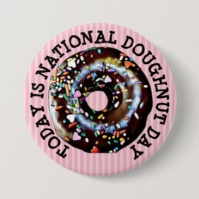 Heute ist die Schaltfläche "National Doughnut Day" Button (Vorderseite)