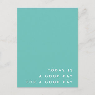 Heute ist ein guter Tag   Aquamarines modernes pos Postkarte