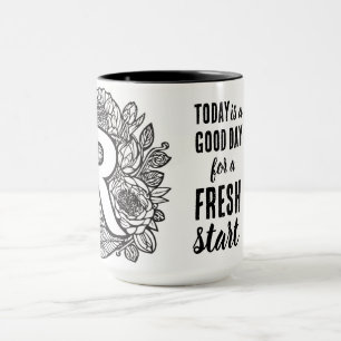 Heute ist ein guter Tag Motivierend Start Tasse