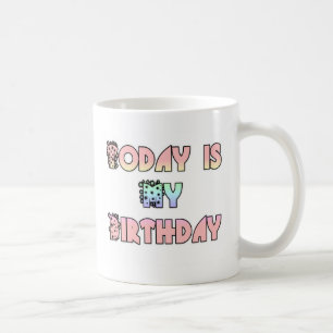 Heute ist mein Geburtstag Baby Rosa Kunst Druck Tasse