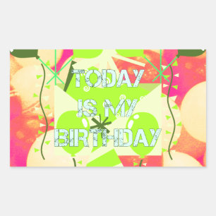 Heute ist mein Geburtstag Rechteckiger Aufkleber