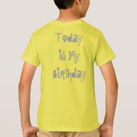 Heute ist mein Geburtstag T-Shirt