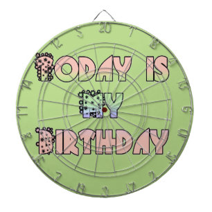 Heute ist meine Geburtstagskunst Print Dartscheibe