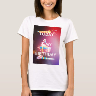 Heute ist meine Geburtstagskunst Print T-Shirt