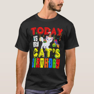 Heute ist meine Katze Geburtstag Matching Cat Eige T-Shirt