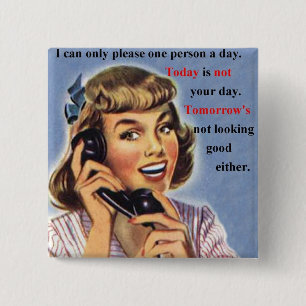 Heute ist nicht dein Tag - Retro-Image-Tasse Button