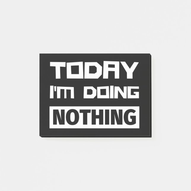 Heute mache ich nichts post-it klebezettel (Vorderseite)