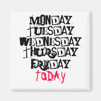 Heute Magnet! Magnet