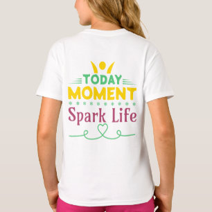 Heute Moment, Leben retten T-Shirt