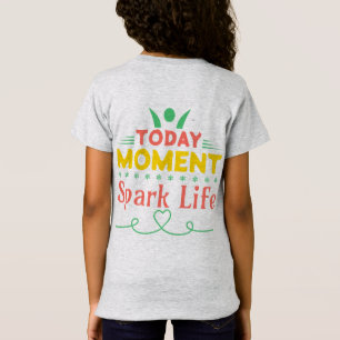 Heute Moment, Leben retten T-Shirt