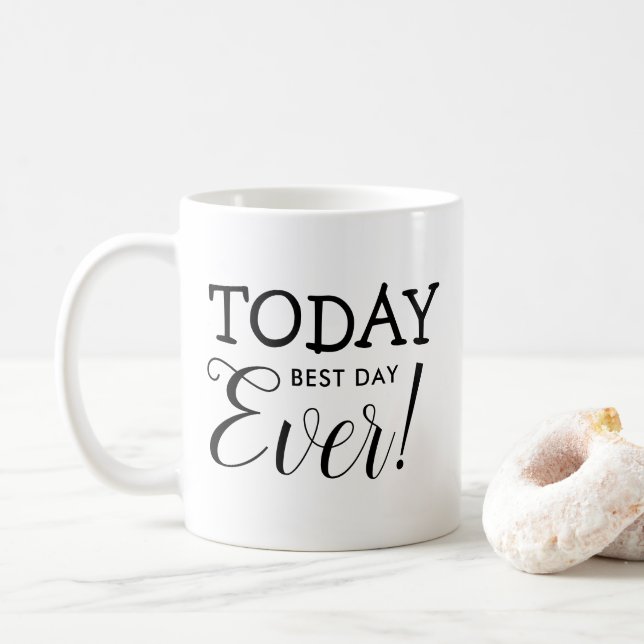 Heute Motivierend inspirierende Typografie Zitat Kaffeetasse (Mit Donut)