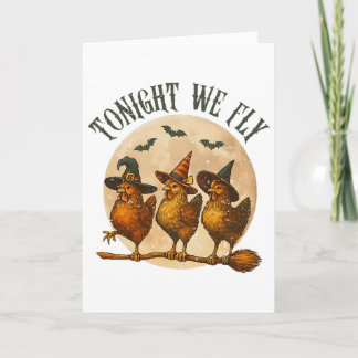 Heute Nacht Fliegen Wir Grusel-Huhn-Hexen-Hallowee Karte