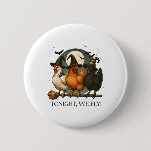 Heute Nacht Fliegen Wir Lustiges Huhn Gruselige Ja Button