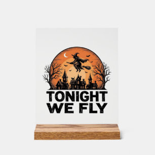 Heute Nacht Fliegen Wir Vintage Hexe Halloween-Shi Acrylschild