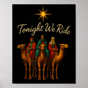 Heute Nacht Reiten Wir  Poster