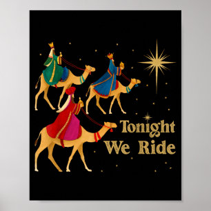 Heute Nacht Reiten wir Weihnachten 3 Weise Männer Poster