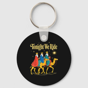 Heute Nacht Reiten wir Weihnachten, 3 Weise Männer Schlüsselanhänger
