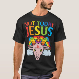 Heute nicht Jesus Satan Ziege Satanic Rainbow Sata T-Shirt
