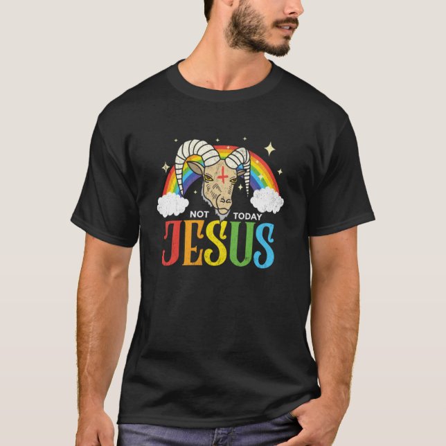 Heute nicht Jesus Satan Ziege Satanischer Regenbog T-Shirt (Vorderseite)