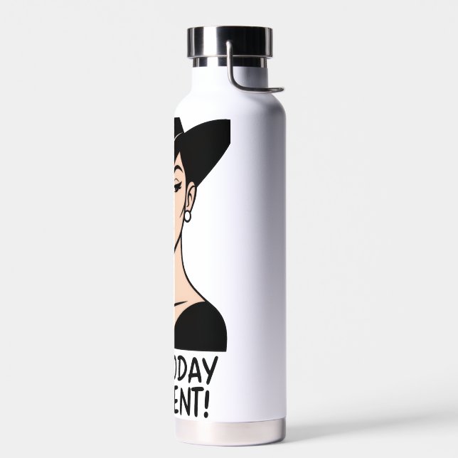 Heute nicht Karen! Sassy Trinkflasche (Links)