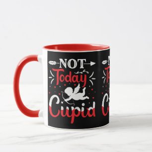 Heute noch nicht am sonnigen Valentinstag Tasse