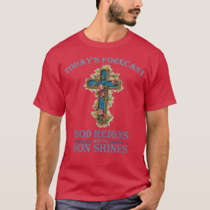 Heute prognostiziert GottReigns und der Sohn schei T-Shirt