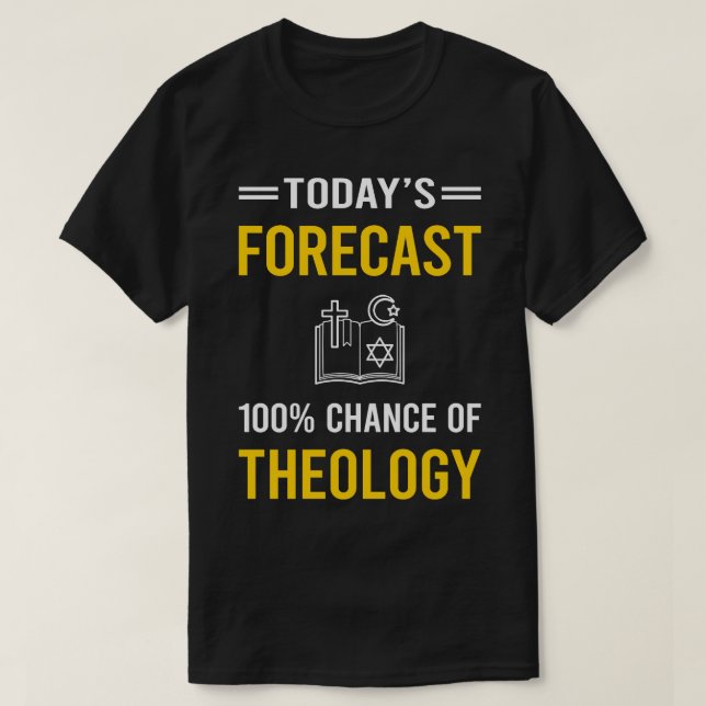 Heute prognostiziert Theologie Theologietheologe T-Shirt (Design vorne)
