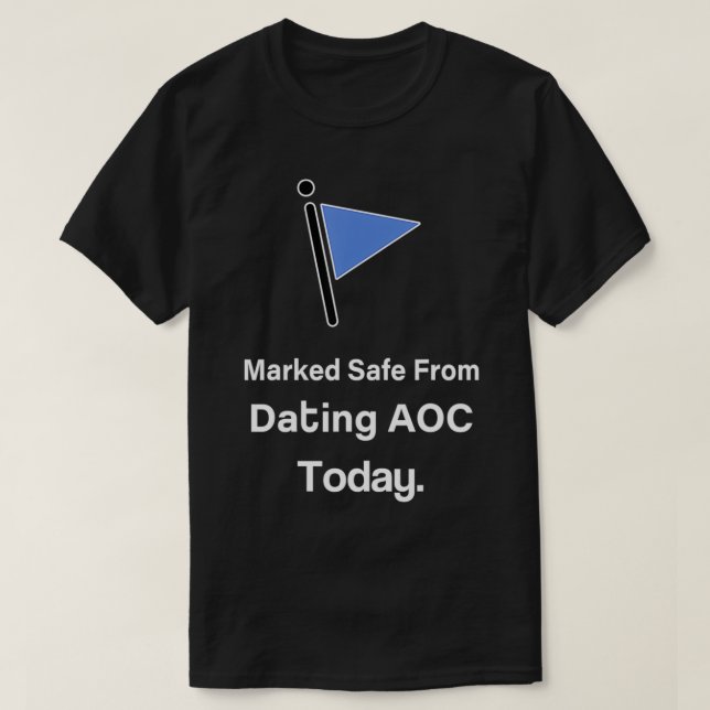 Heute vor dem Verabredet AOC geschützt T-Shirt (Design vorne)