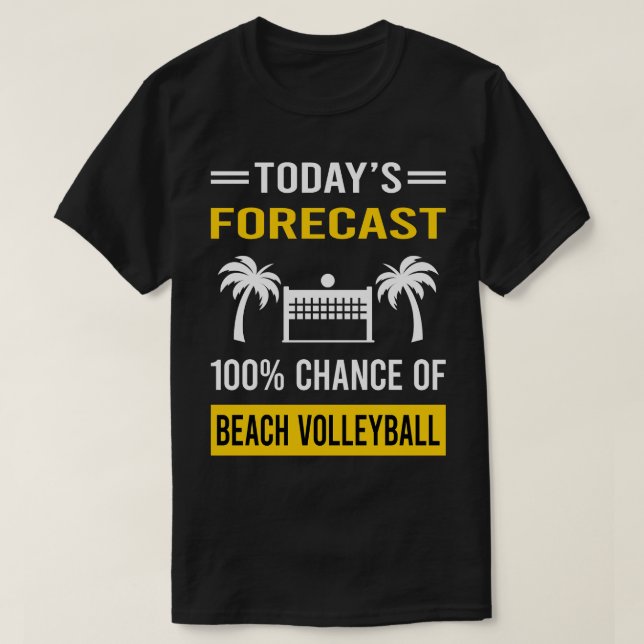 Heute Vorhersage Beach Volleyball T-Shirt (Design vorne)