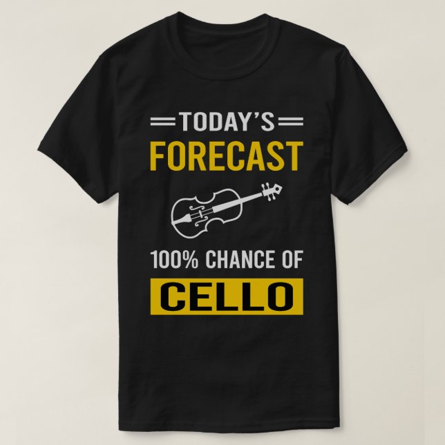 Heute Vorhersage Cello Cellist T-Shirt (Design vorne)