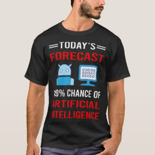 Heute Vorhersage Künstliche Intelligenz KI T-Shirt