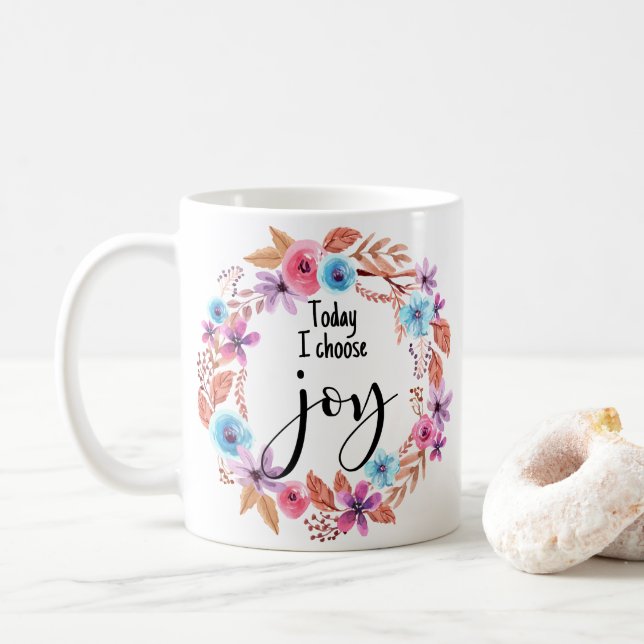 Heute wähle ich Freude Inspiration Zitat rosa Bläs Kaffeetasse (Mit Donut)