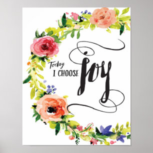 Heute wähle ich Joy Art Print Poster