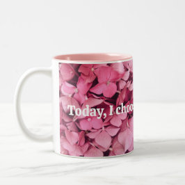 Heute wähle ich selbst Liebe Zweifarbige Tasse