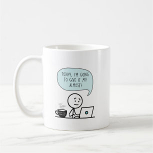 Heute werde ich es fast geben kaffeetasse