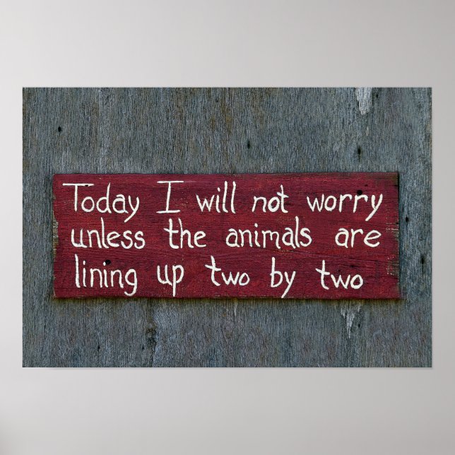 Heute werde ich mir keine Sorgen machen Poster (Vorne)