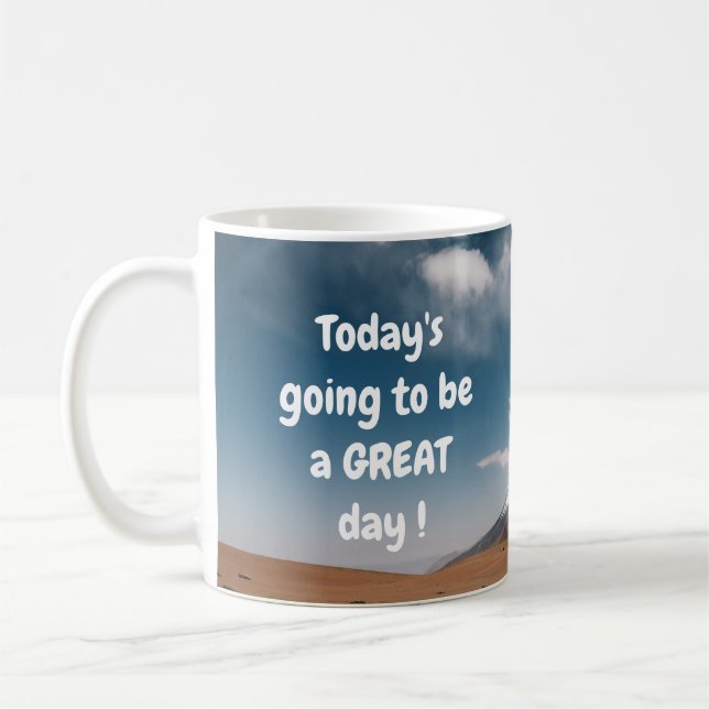 Heute wird ein GROSSARTIGER Tag! Kaffeetasse (Links)