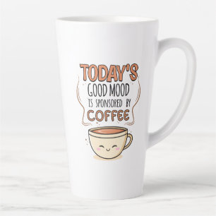 Heutige Gute Laune Wird Von Kaffee Gesponsert Milchtasse