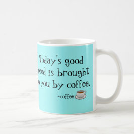 Heutige gute Stimmungs-Kaffee-Tasse Tasse