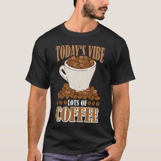 Heutige Stimmung Viel Kaffee Familie T-Shirt