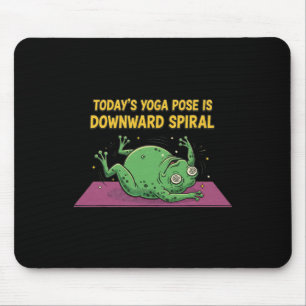 Heutige Yoga-Position ist Downward Spiral Lustiger Mousepad