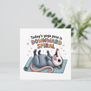 Heutige Yoga-Übung ist Abwärts-Opossum Lustig Ment Einladung