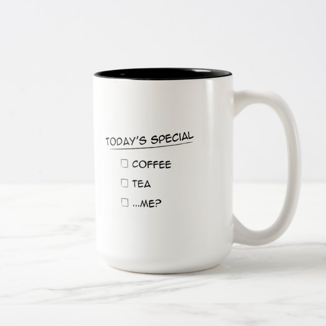 Heutiger Special: Kaffee, Tee oder… ich? Tasse (Rechts)