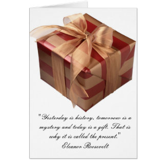 Heutiger Tag ist ein Geschenk