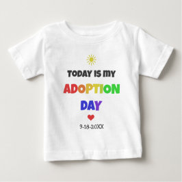 Heutiger Tag ist mein Adoptions-Tageshelles Baby T-shirt