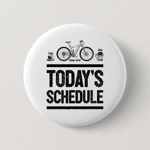 Heutiger Zeitplan Mountainbiken Radfahren Vintage Button