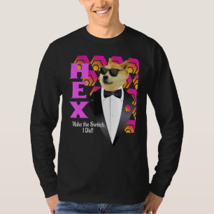 Hex Hexican Cryptowährung Bitcoin Pulsechain T-Shirt