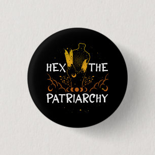 Hex the Patriarchate Feminism Geschlechtergleichst Button